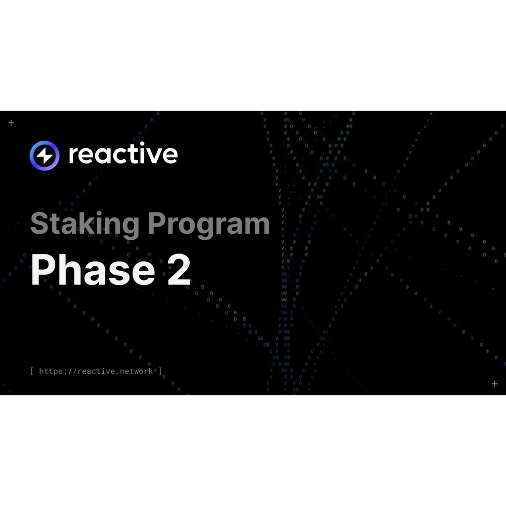 Reactive Network Launches Phase 2 of Its Staking Program with New Pools and Increased Flexibility Reactive Network Launches Phase 2 of Its Staking Program with New Pools and Increased Flexibility