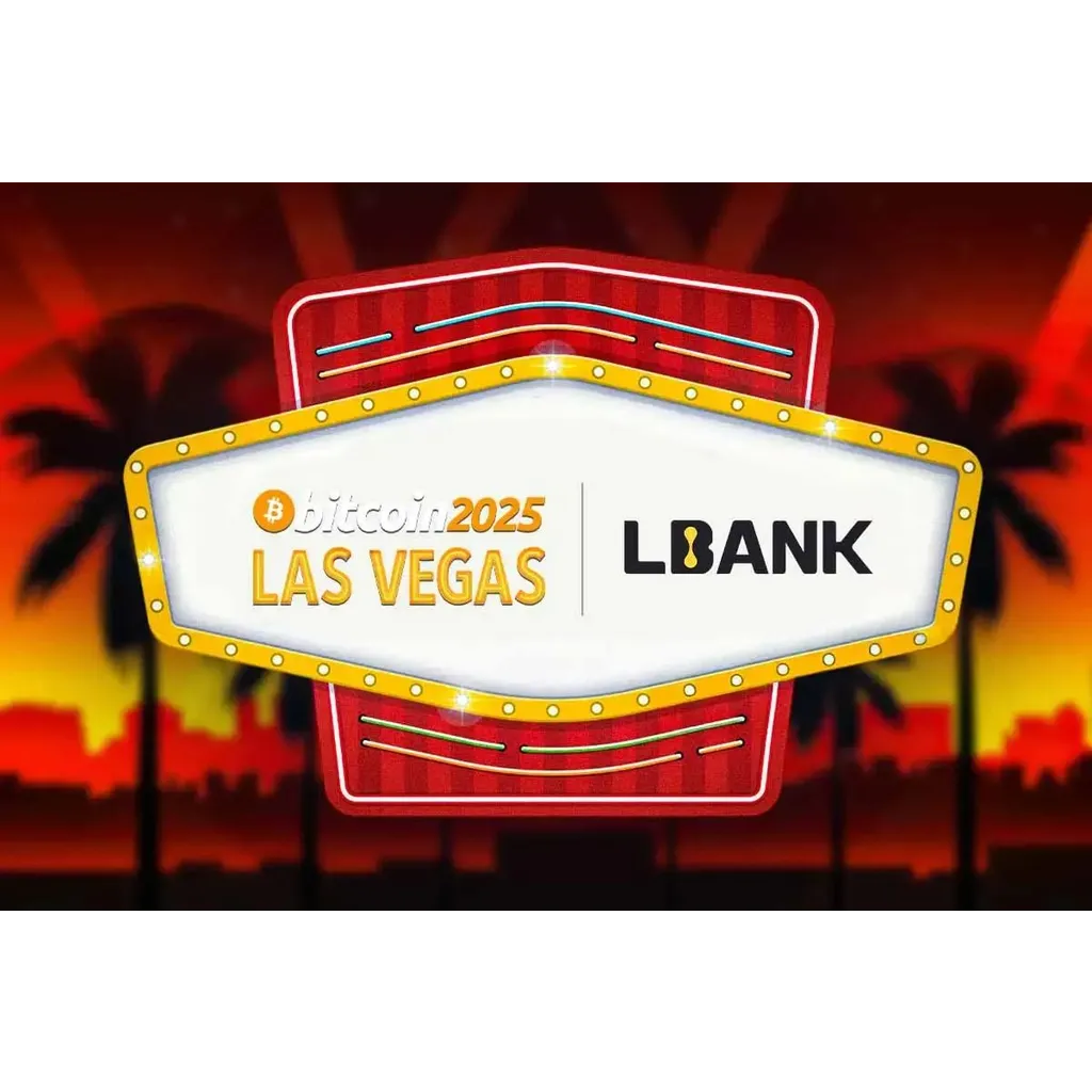 From Bitcoin2025 to Global Impact: How LBank is Shaping Crypto’s Future From Bitcoin2025 to Global Impact: How LBank is Shaping Crypto’s Future