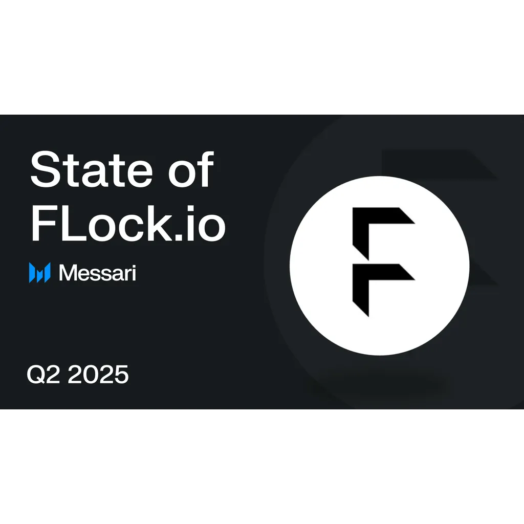 FLock Releases Quarterly Report for Second Quarter of 2025 FLock Releases Quarterly Report for Second Quarter of 2025