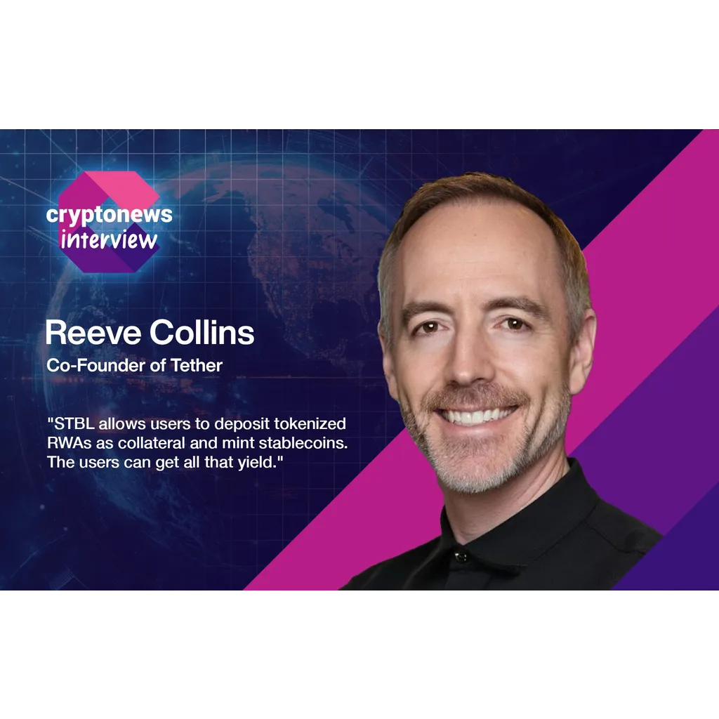 Reeve Collins outlines stablecoin development and Web3 technology integration Reeve Collins outlines stablecoin development and Web3 technology integration