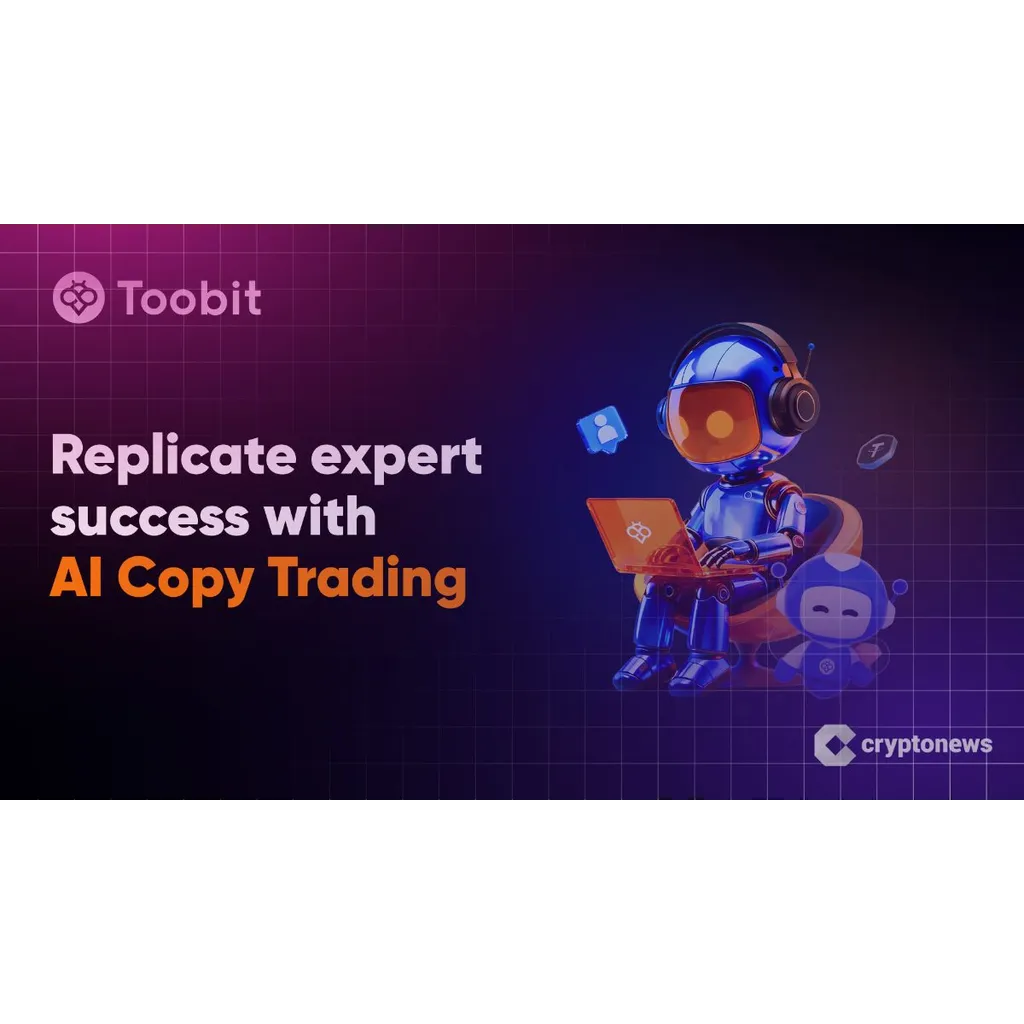 Toobit Unveils Multi-Model AI Copy Trading for Real-Time Market Opportunities Toobit Unveils Multi-Model AI Copy Trading for Real-Time Market Opportunities