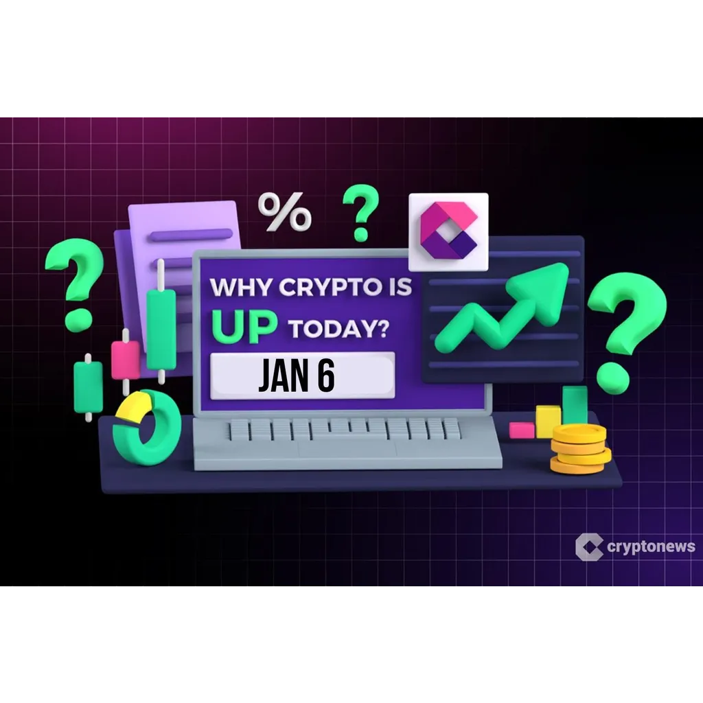 Why Is Crypto Up Today? – January 6, 2026 Why Is Crypto Up Today? – January 6, 2026