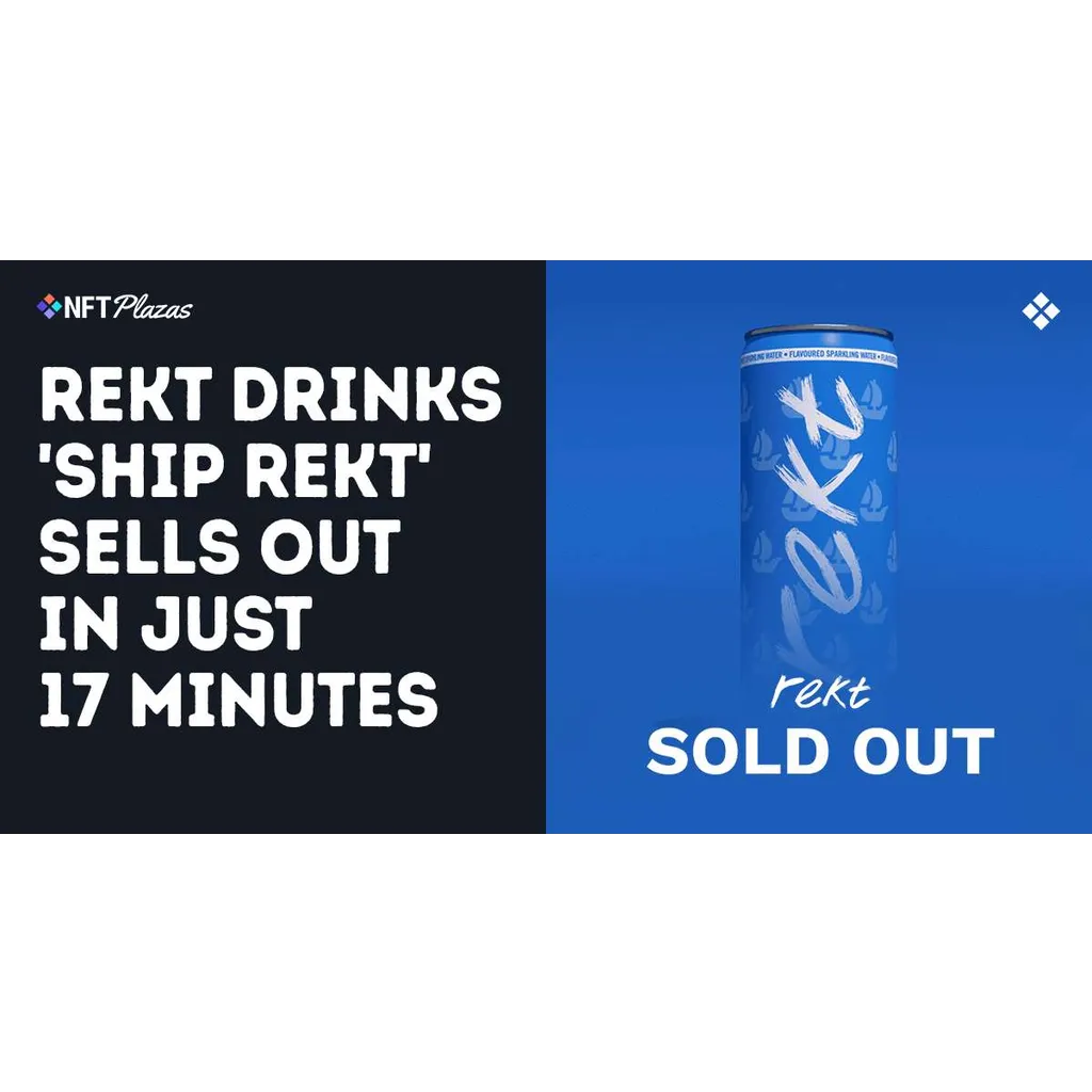 Rekt Drinks ‘Ship Rekt’ Sells Out In 17 Minutes Rekt Drinks ‘Ship Rekt’ Sells Out In 17 Minutes