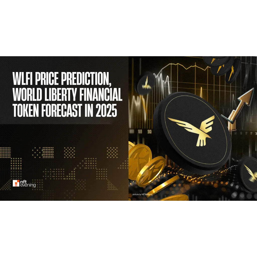 World Liberty Financial Token Forecast Discussed Without Specific Details World Liberty Financial Token Forecast Discussed Without Specific Details