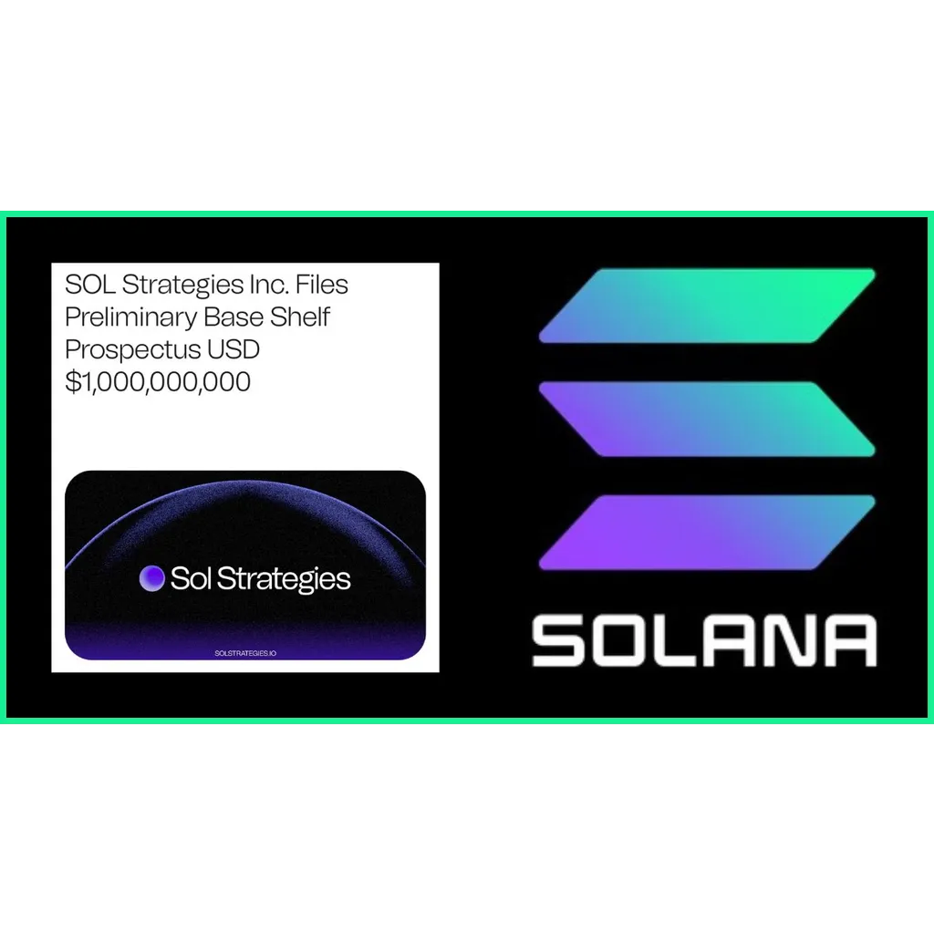 Sol Strategies Files Billion Prospectus to Acquire Solana, Echoing Saylor Bitcoin Strategy Amid ETH and BTC Financings – “The Defiant” Sol Strategies Files Billion Prospectus to Acquire Solana, Echoing Saylor Bitcoin Strategy Amid ETH and BTC Financings – “The Defiant”