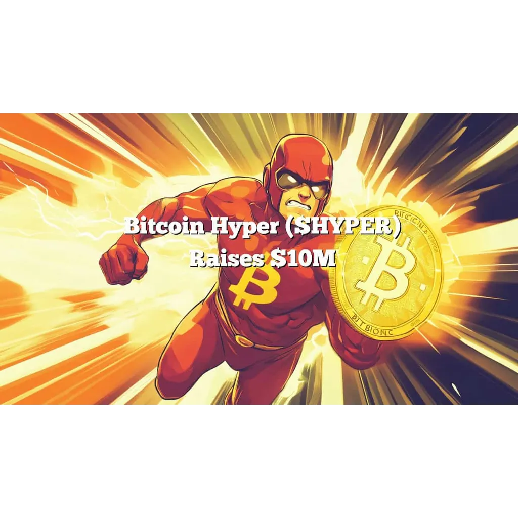 Bitcoin Hyper secures M presale amid Bitcoin 8K consolidation Bitcoin Hyper secures M presale amid Bitcoin 8K consolidation