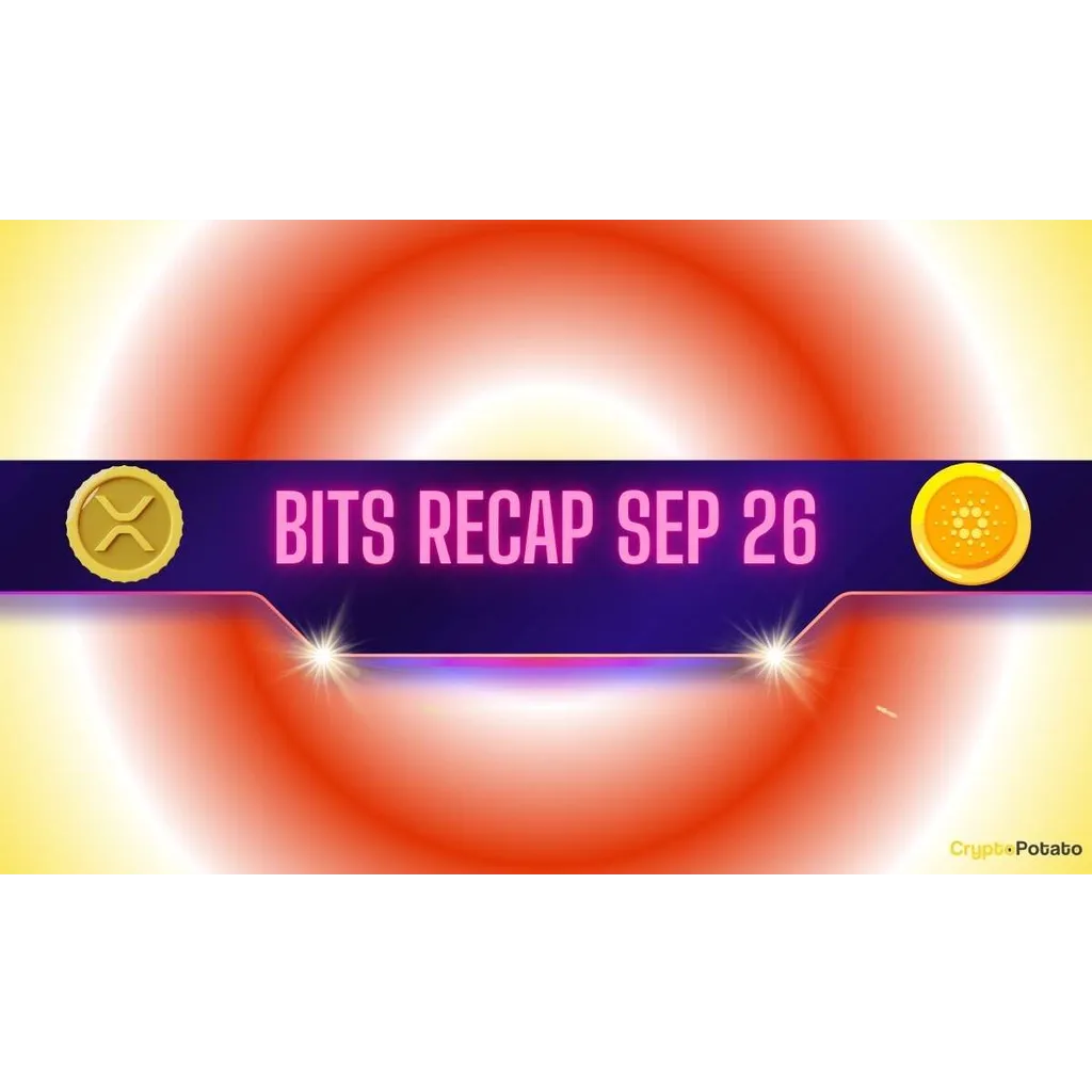 Bits Recap covers XRP price predictions and ADA targets for September 26 Bits Recap covers XRP price predictions and ADA targets for September 26