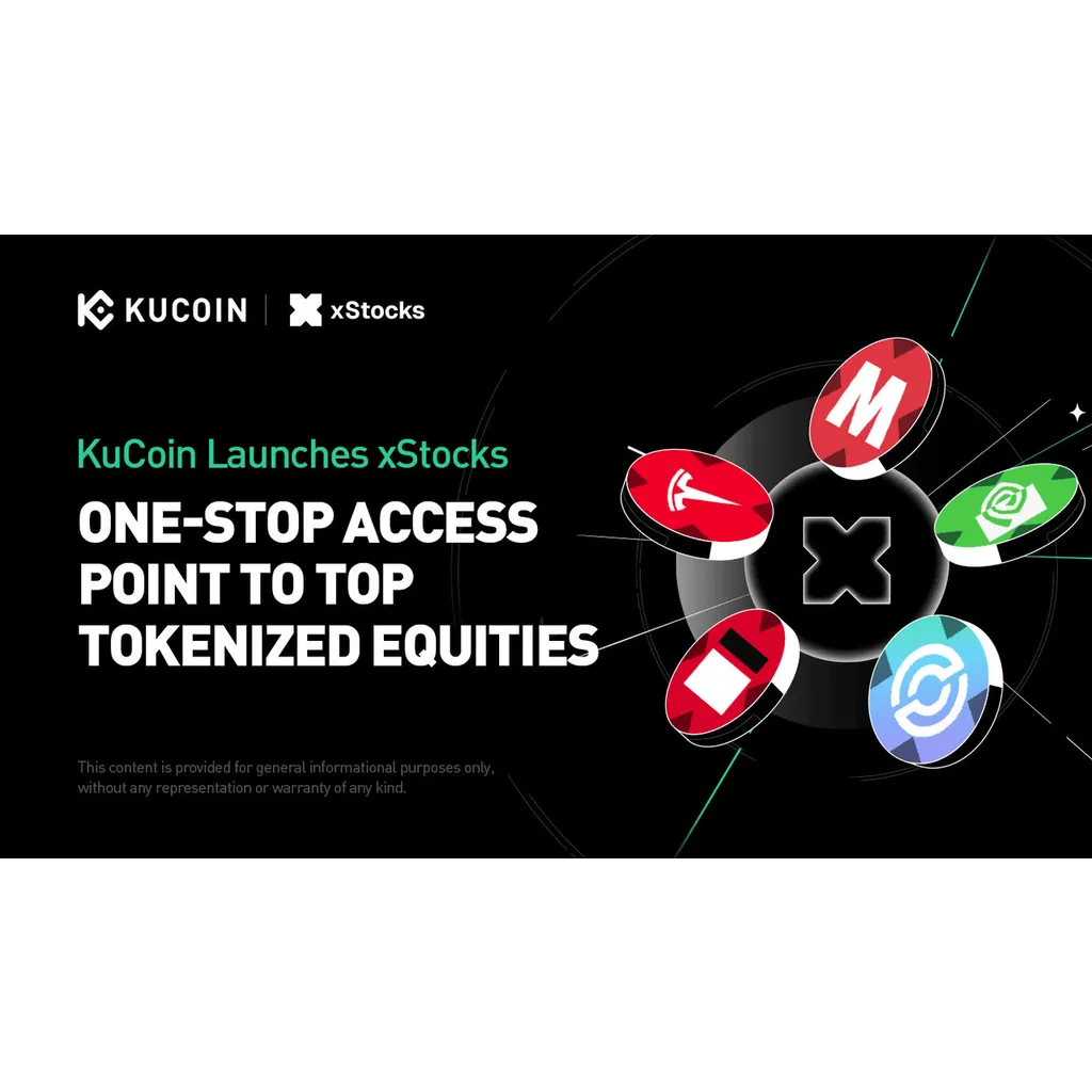 KuCoin Launches xStocks, Delivering a One-Stop Access Point to Top Global Tokenized Equities KuCoin Launches xStocks, Delivering a One-Stop Access Point to Top Global Tokenized Equities