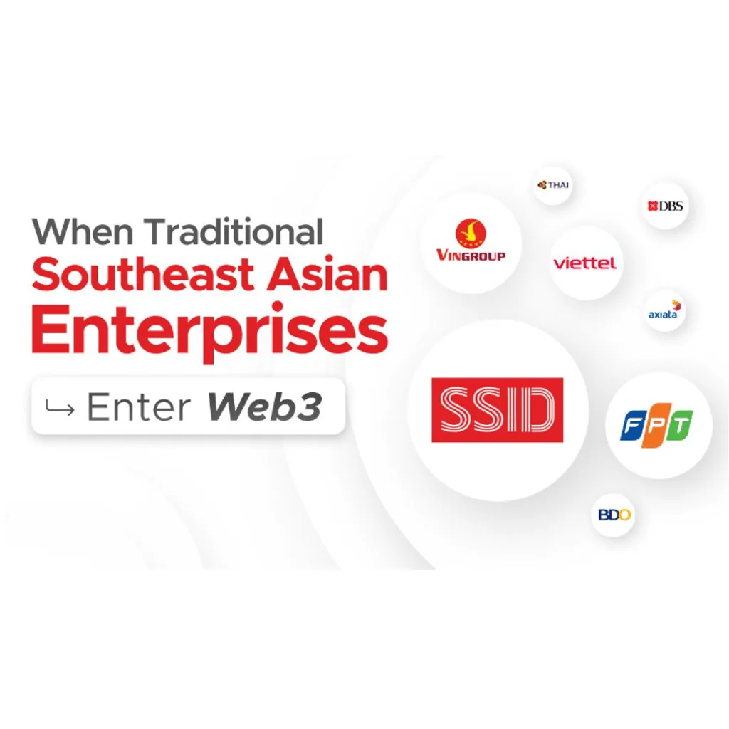 Traditional Southeast Asian enterprises adopt web3 technologies for strategic transformation Traditional Southeast Asian enterprises adopt web3 technologies for strategic transformation