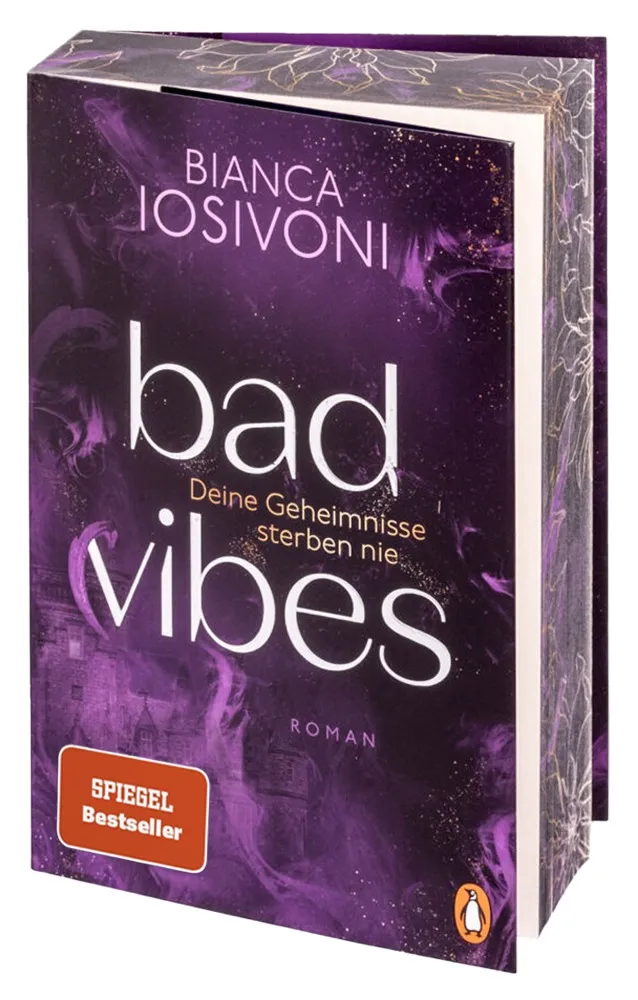 „Bad Vibes – Deine Geheimnisse sterben nie“ von Bianca Iosivoni „Bad Vibes – Deine Geheimnisse sterben nie“ von Bianca Iosivoni