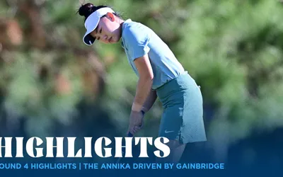Round 4 Highlights | The ANNIKA driven by Gainbridge Round 4 Highlights | The ANNIKA driven by Gainbridge
