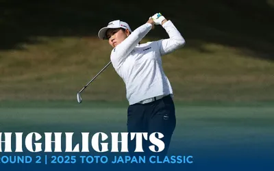 Round 2 Highlights | 2025 TOTO Japan Classic Round 2 Highlights | 2025 TOTO Japan Classic