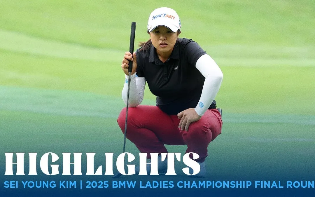 Sei Young Kim Highlights | 2025 BMW Ladies Championship Final Round Sei Young Kim Highlights | 2025 BMW Ladies Championship Final Round
