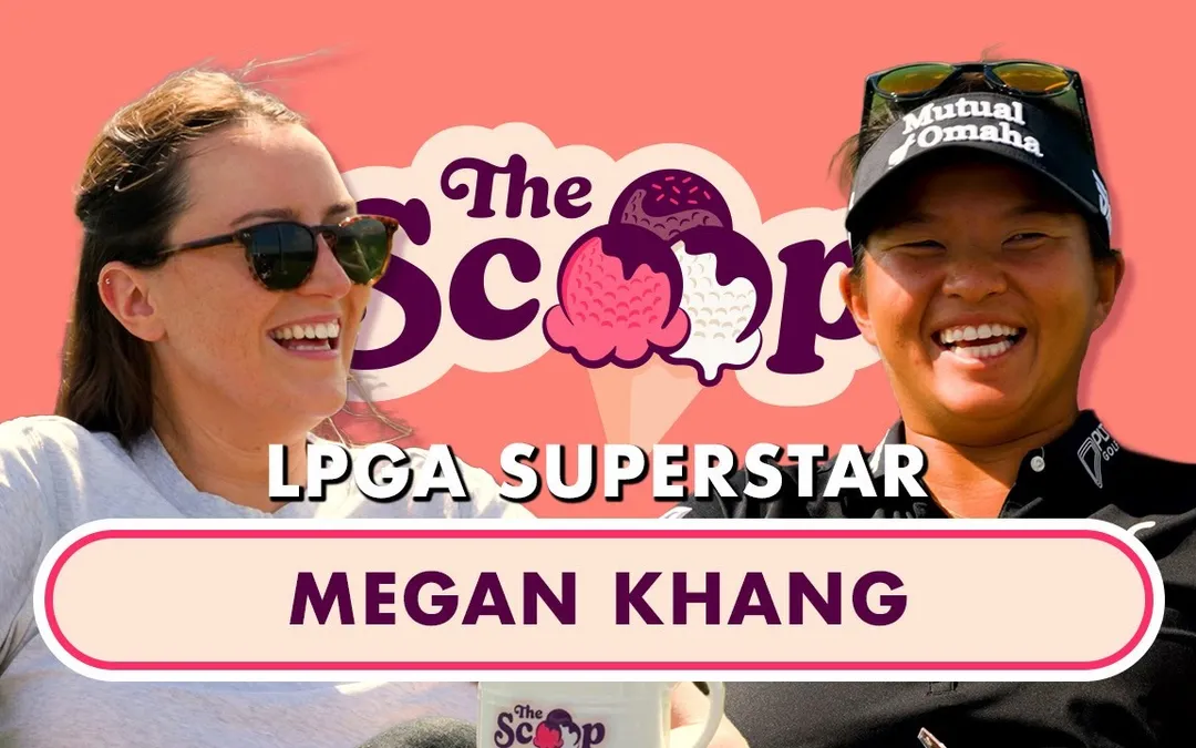 Tiger Encounters, Solheim Bets and Hot Golf Takes | Megan Khang on THE SCOOP Tiger Encounters, Solheim Bets and Hot Golf Takes | Megan Khang on THE SCOOP