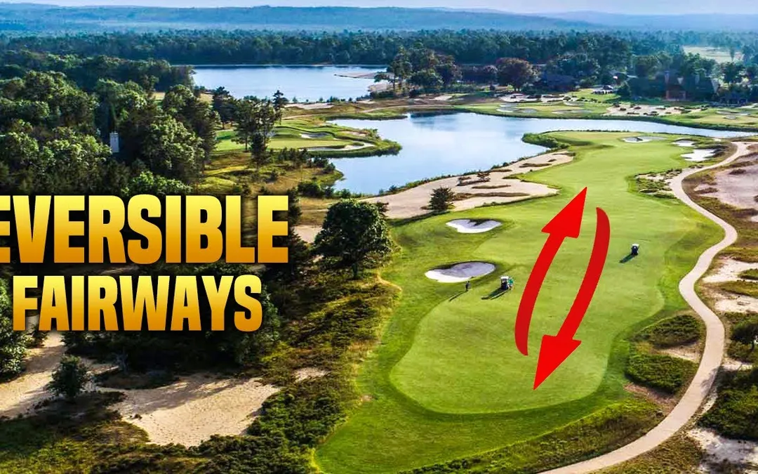 The world’s only REVERSIBLE golf course! The world’s only REVERSIBLE golf course!