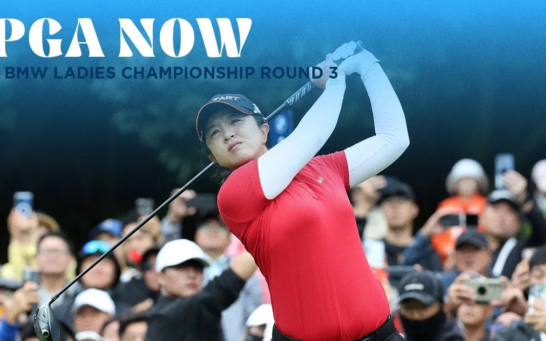LPGA Now | 2025 BMW Ladies Championship Round 3 LPGA Now | 2025 BMW Ladies Championship Round 3