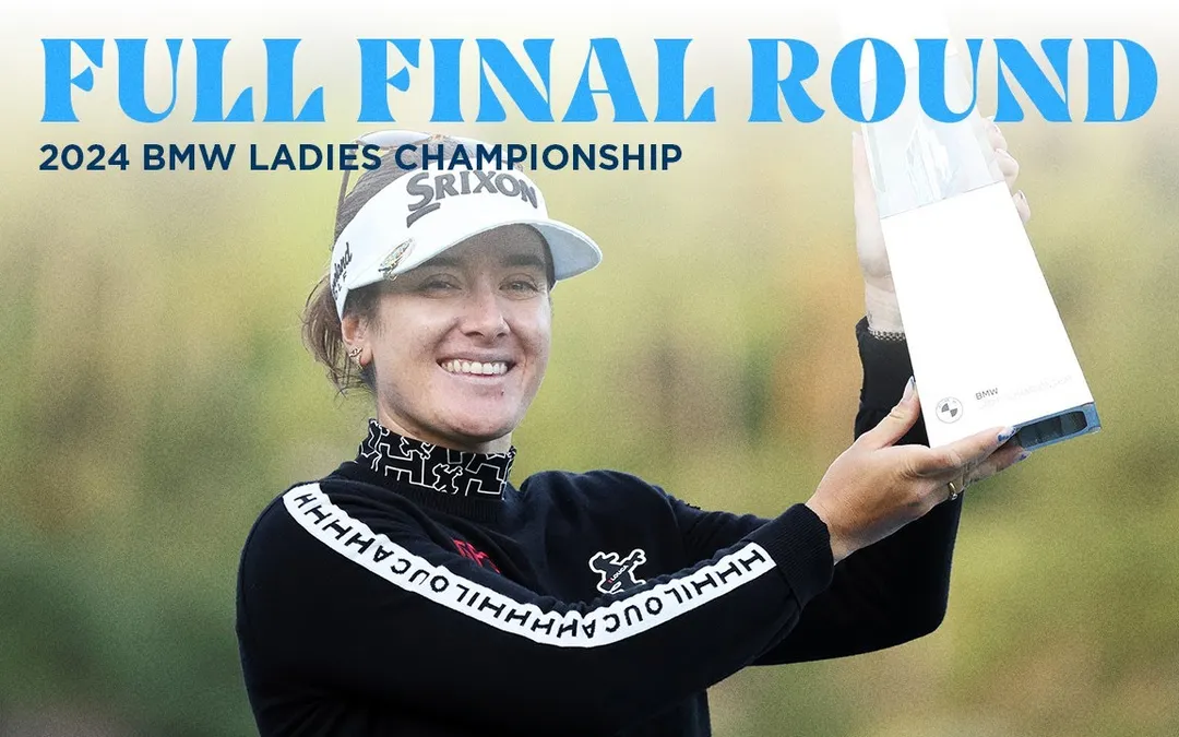 Full Final Round | 2024 BMW Ladies Championship Full Final Round | 2024 BMW Ladies Championship