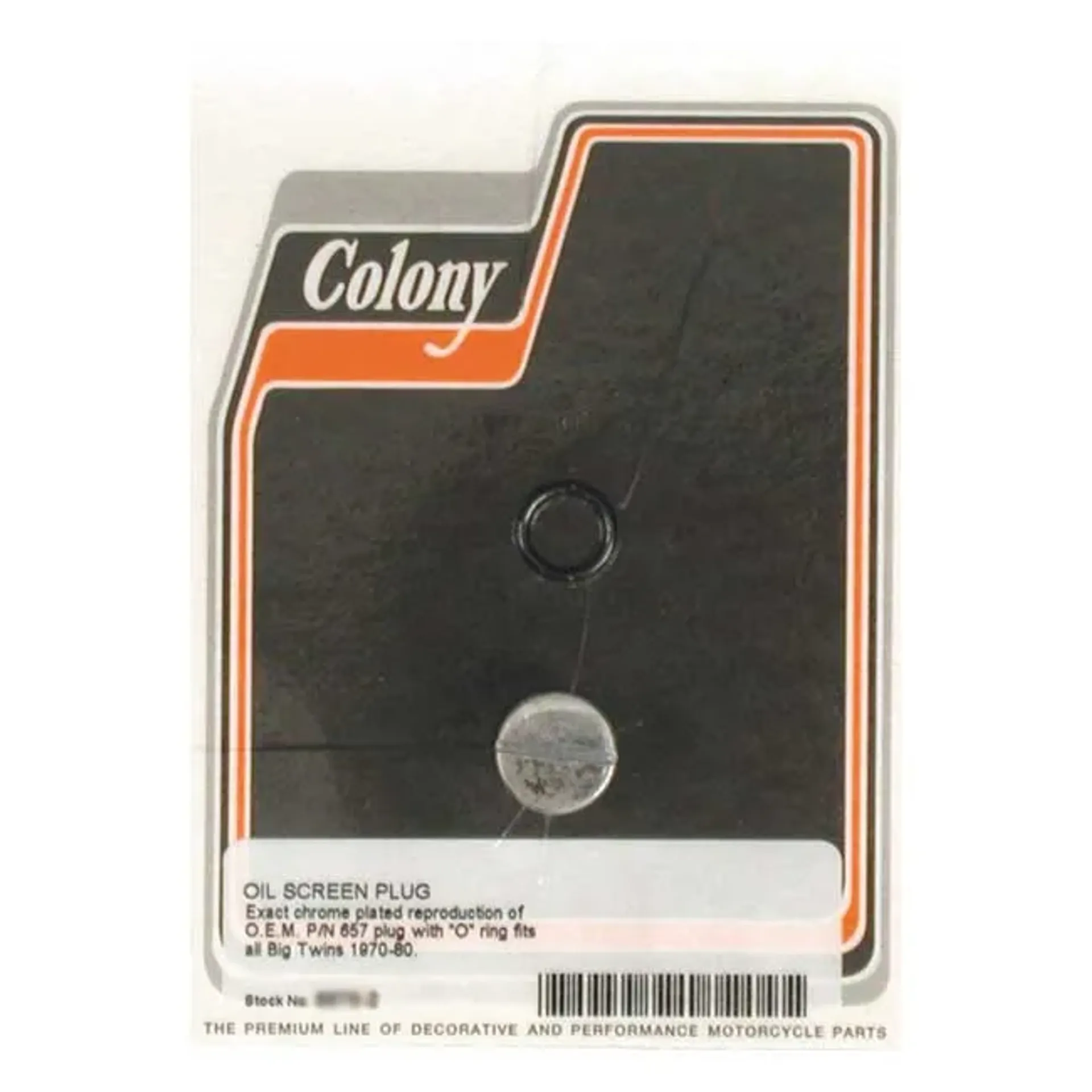 Colony plug, oil screen crankcase