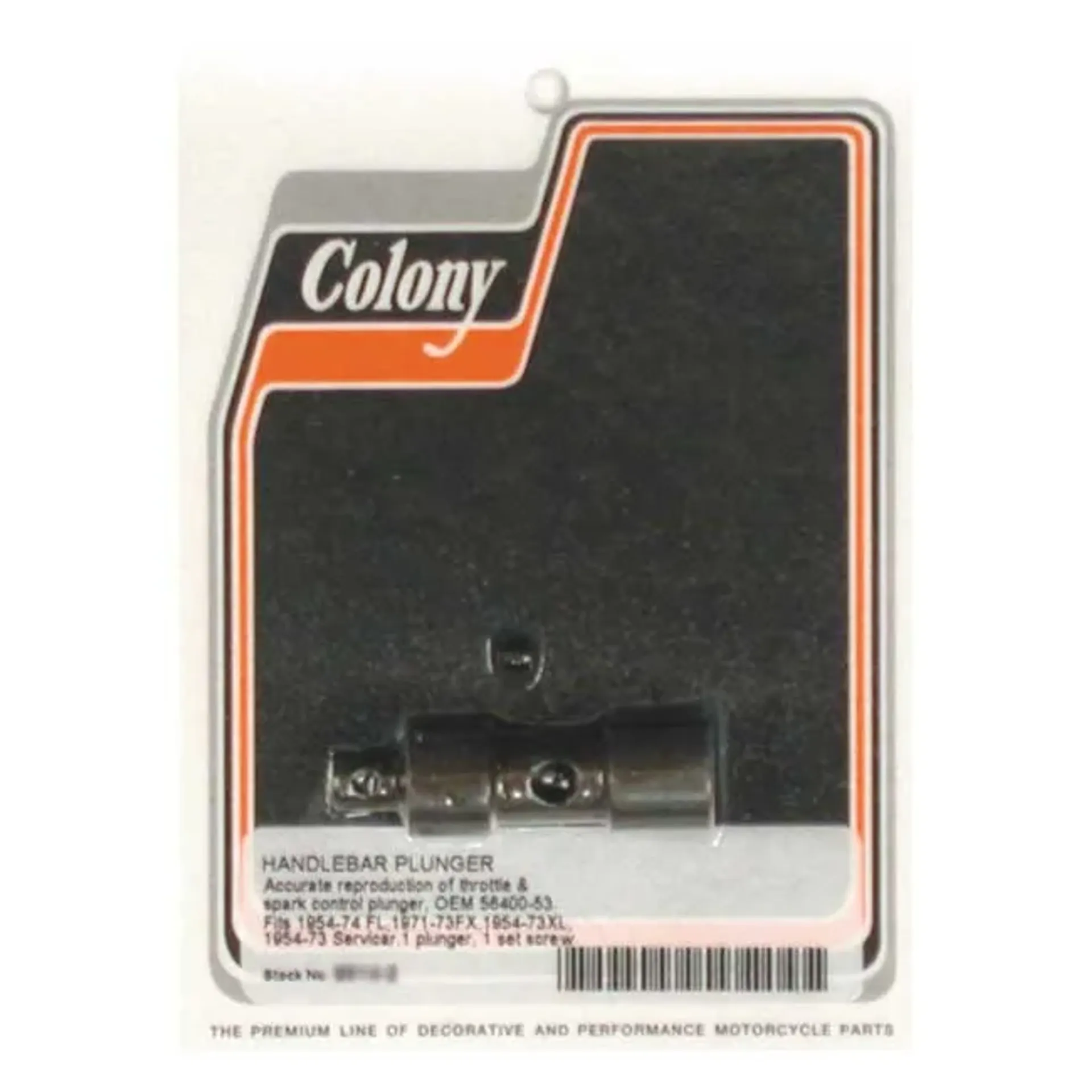 Colony handlebar plunger