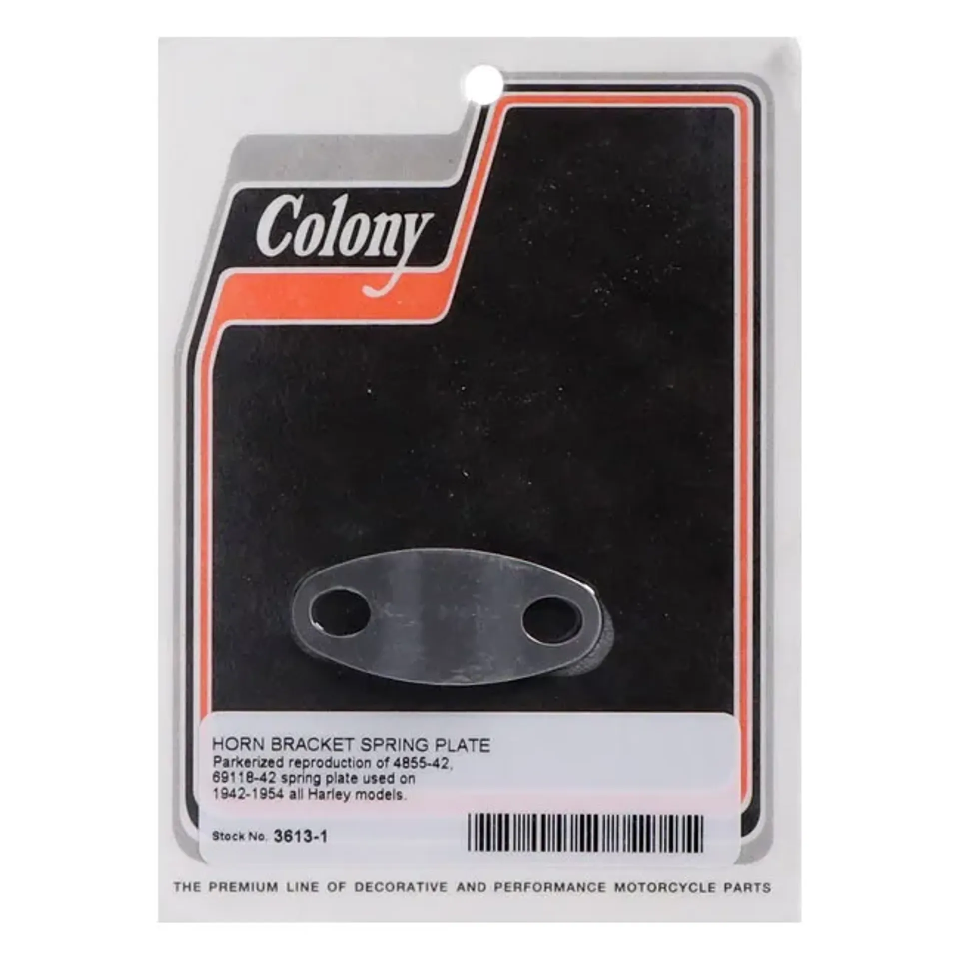 Colony, horn bracket spring plate